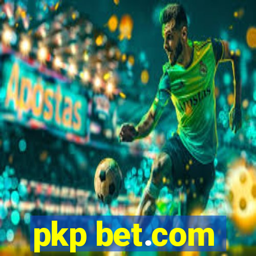 pkp bet.com