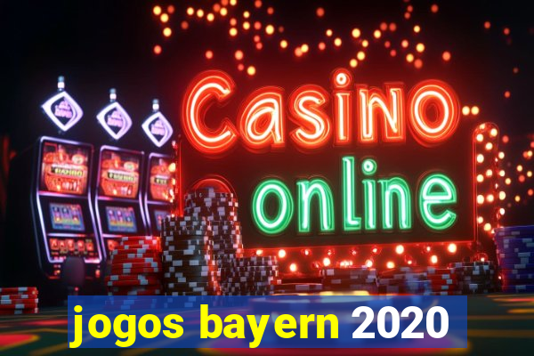 jogos bayern 2020