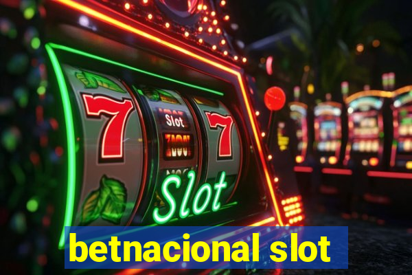 betnacional slot