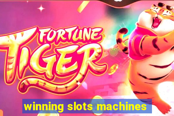 winning slots machines