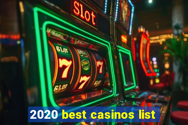 2020 best casinos list