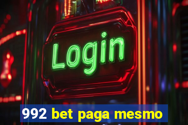 992 bet paga mesmo