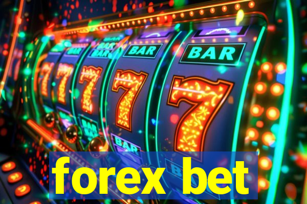 forex bet