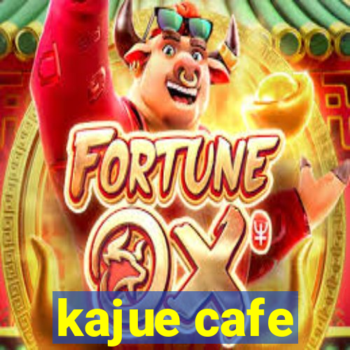 kajue cafe