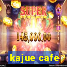 kajue cafe