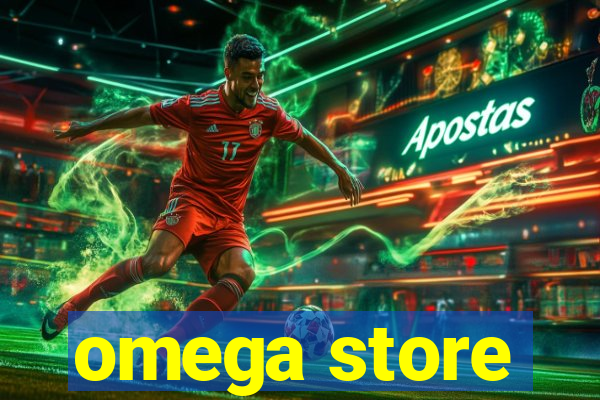 omega store