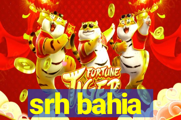 srh bahia