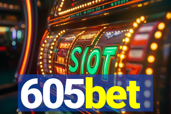 605bet