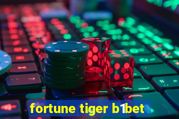 fortune tiger b1bet