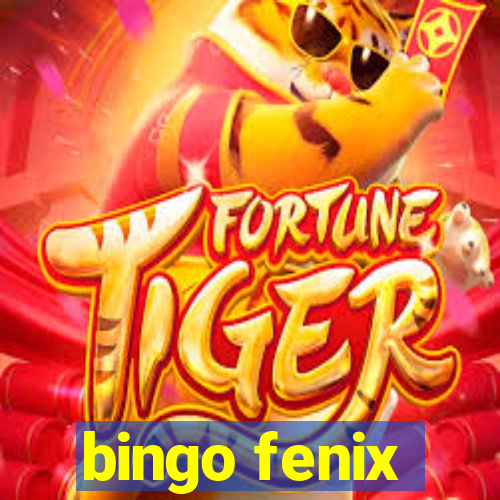 bingo fenix