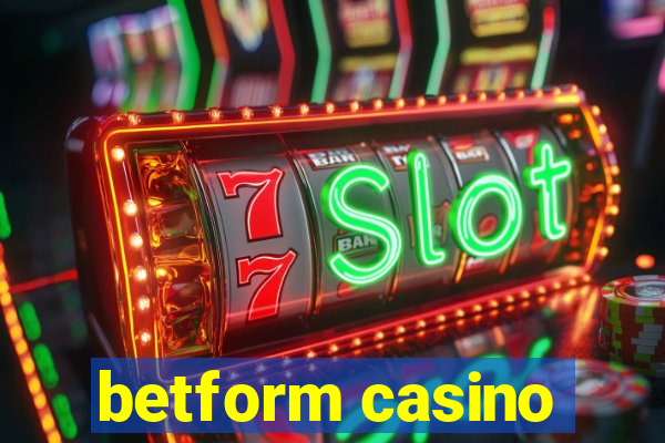 betform casino