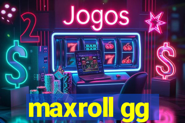 maxroll gg