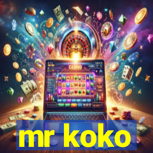 mr koko