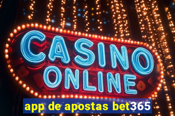 app de apostas bet365