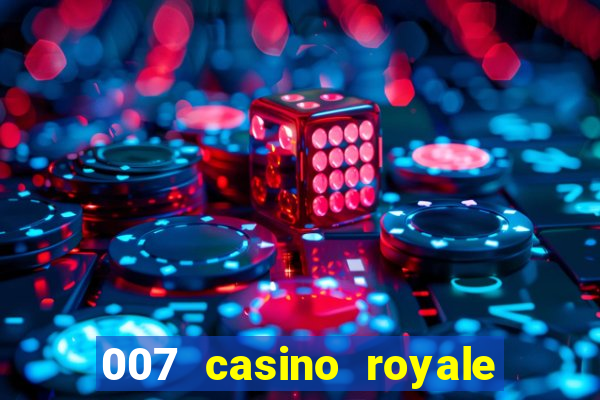 007 casino royale online latino