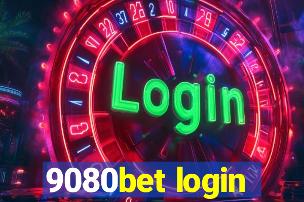 9080bet login