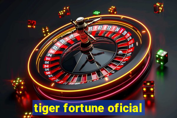 tiger fortune oficial