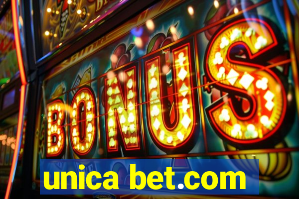 unica bet.com