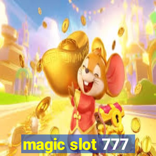 magic slot 777