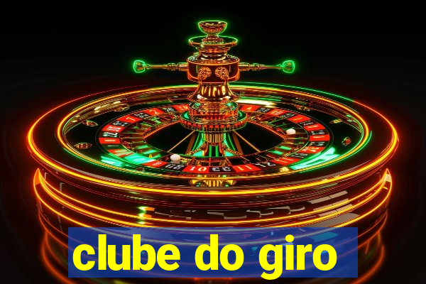 clube do giro