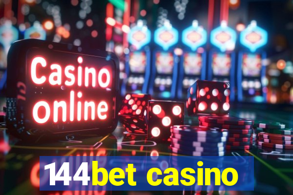 144bet casino