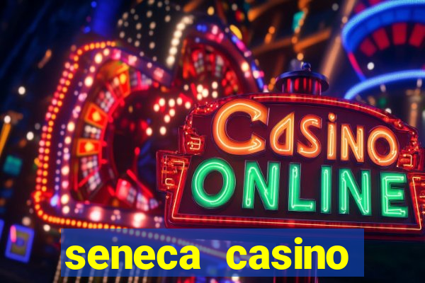 seneca casino niagara ny