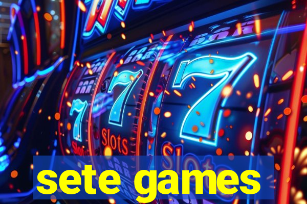 sete games