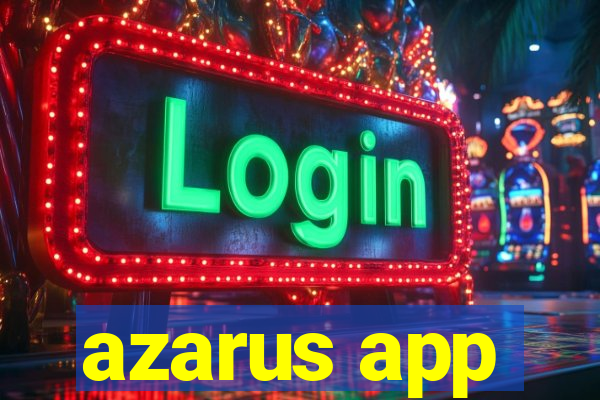 azarus app