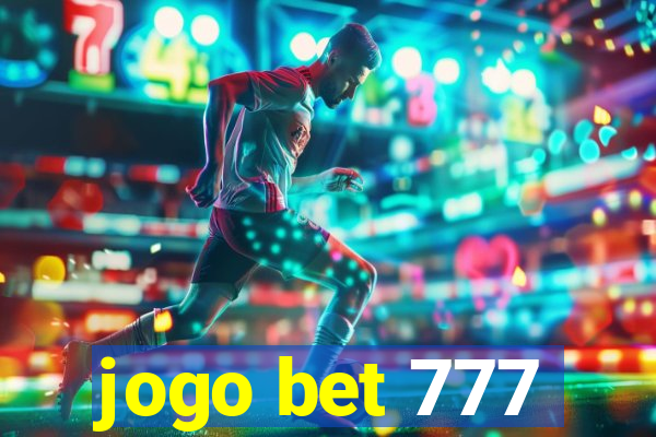 jogo bet 777