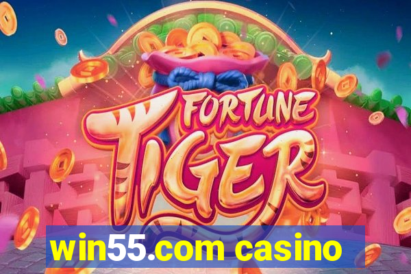 win55.com casino