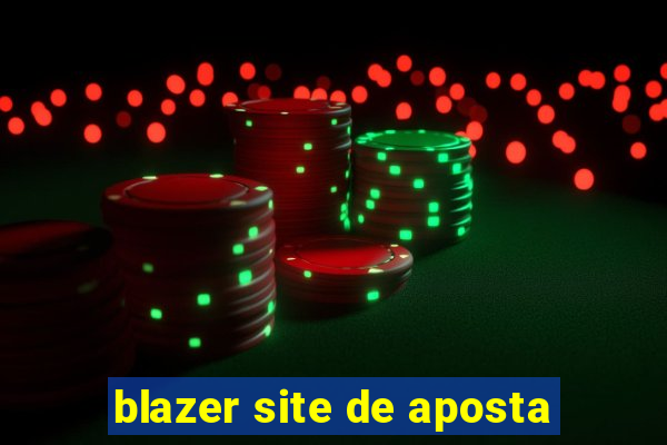 blazer site de aposta