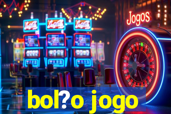 bol?o jogo