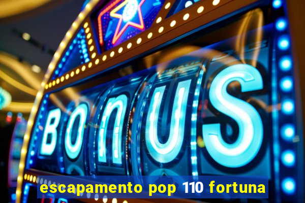 escapamento pop 110 fortuna