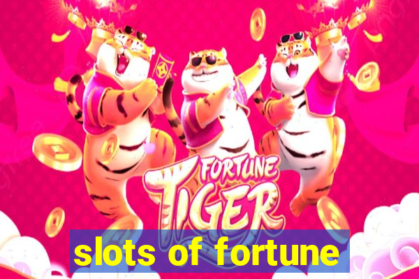 slots of fortune