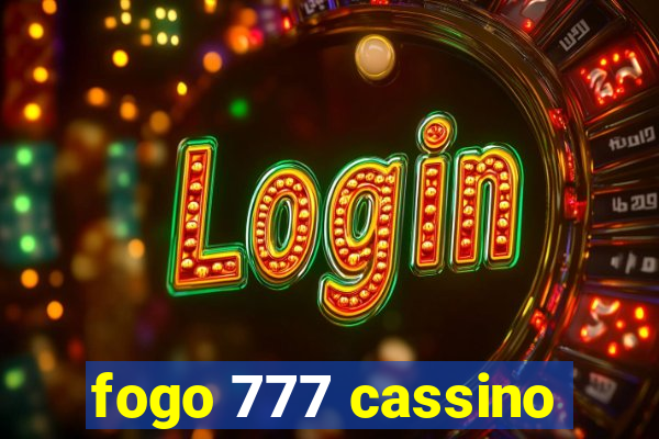 fogo 777 cassino