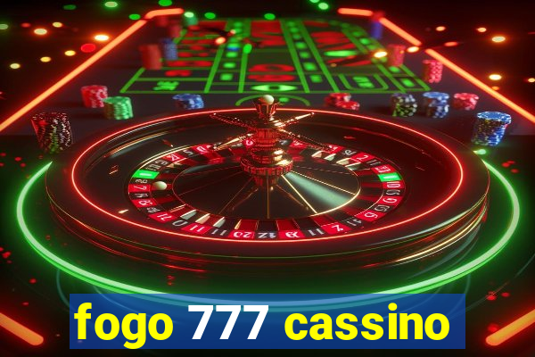 fogo 777 cassino