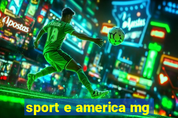 sport e america mg