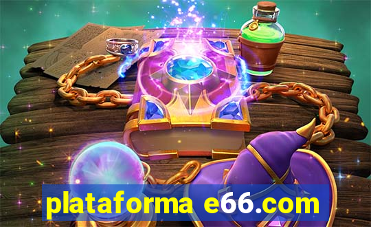 plataforma e66.com