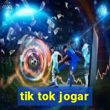 tik tok jogar