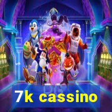 7k cassino