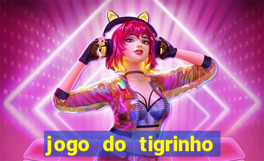 jogo do tigrinho é falso