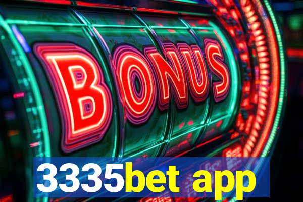 3335bet app