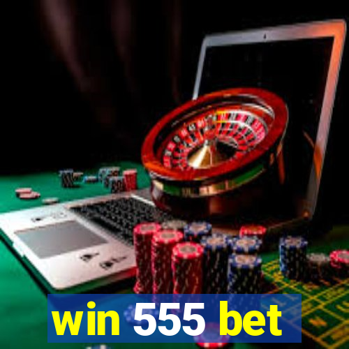 win 555 bet