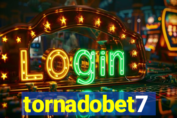 tornadobet7