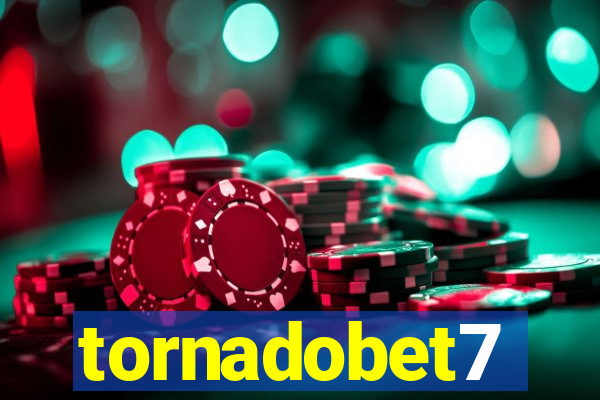 tornadobet7