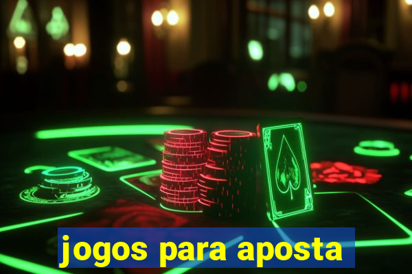 jogos para aposta