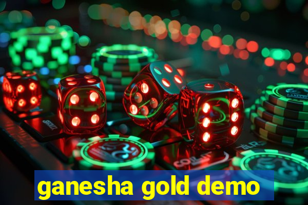 ganesha gold demo