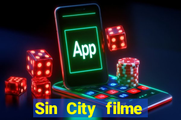 Sin City filme completo dublado download