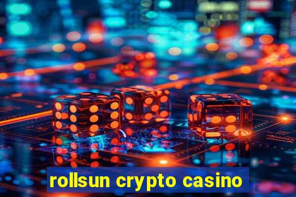 rollsun crypto casino