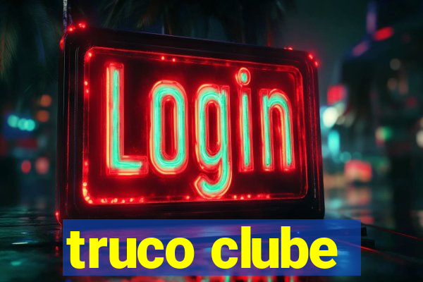 truco clube